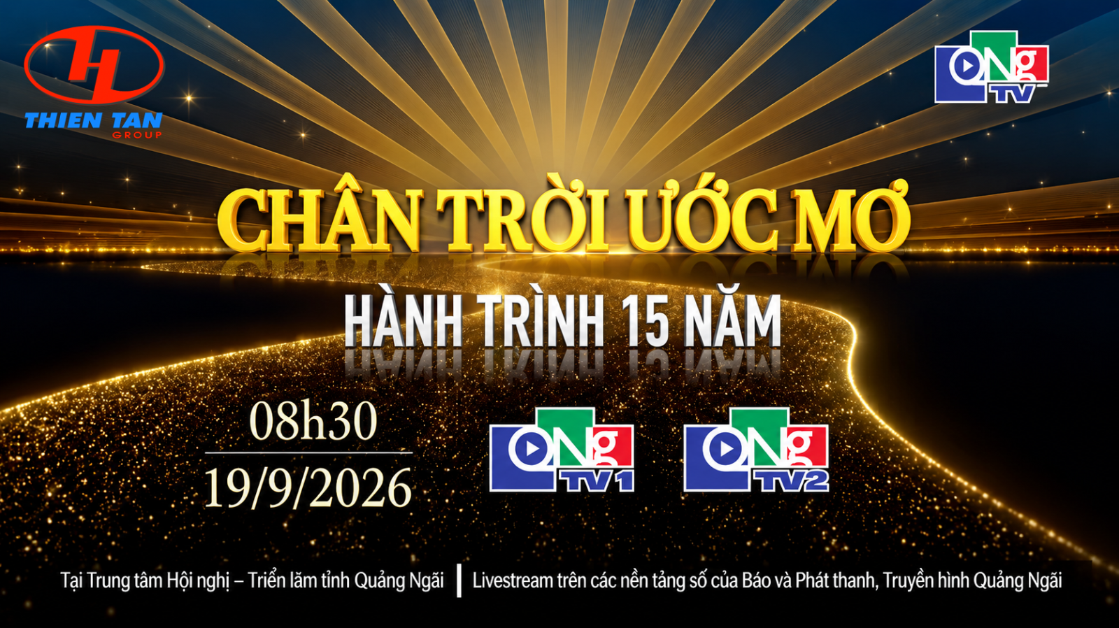 THIÊN TÂN GROUP – "CHÂN TRỜI ƯỚC MƠ – HÀNH TRÌNH 15 NĂM"